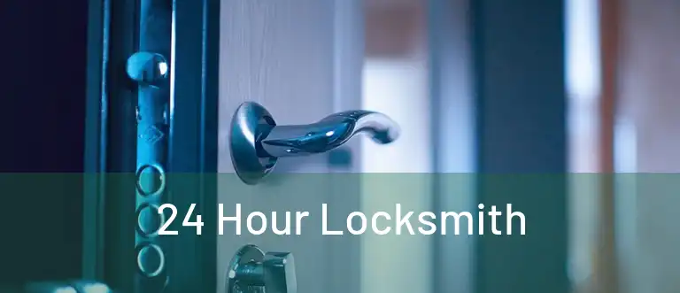  24 Hour Locksmith 